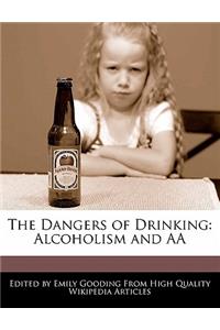 The Dangers of Drinking