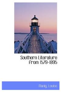 Southern Literature from 1579-1895