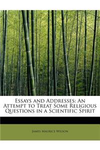 Essays and Addresses