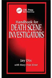 Handbook for Death Scene Investigators