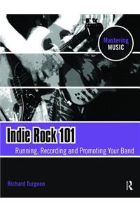Indie Rock 101