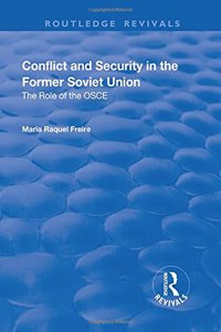 Conflict and Security in the Former Soviet Union