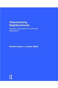 Characterising Neighbourhoods
