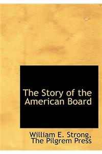 The Story of the American Board