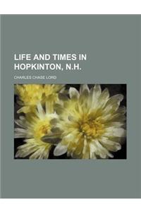 Life and Times in Hopkinton, N.H.