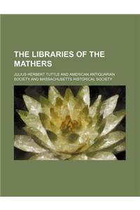 The Libraries of the Mathers