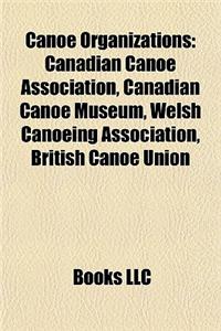 Canoe Organizations Canoe Organizations