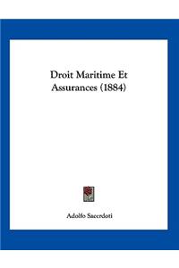 Droit Maritime Et Assurances (1884)