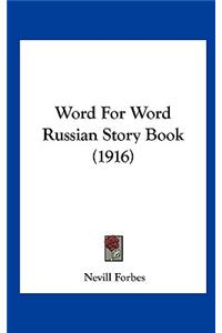Word For Word Russian Story Book (1916)