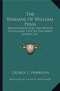 The Remains Of William Penn