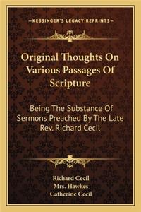 Original Thoughts On Various Passages Of Scripture