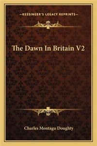 The Dawn In Britain V2