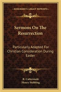 Sermons On The Resurrection
