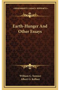 Earth-Hunger and Other Essays