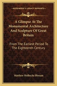 Glimpse at the Monumental Architecture and Sculpture of Great Britain