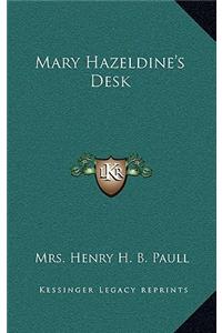 Mary Hazeldine's Desk