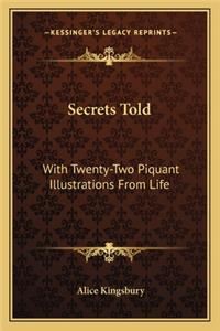 Secrets Told
