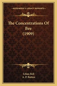 The Concentrations Of Bee (1909)