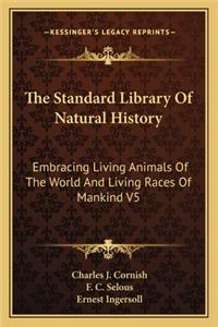 The Standard Library Of Natural History