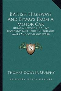 British Highways and Byways from a Motor Car