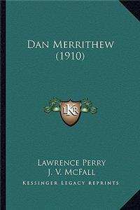 Dan Merrithew (1910)
