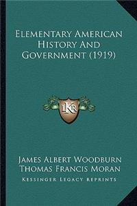 Elementary American History And Government (1919)