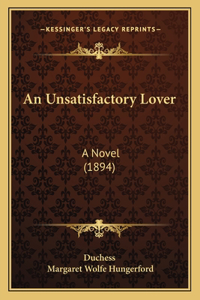 Unsatisfactory Lover