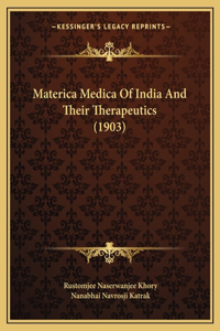 Materica Medica Of India And Their Therapeutics (1903)