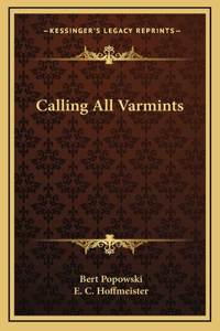 Calling All Varmints