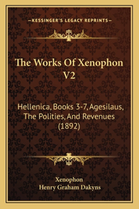 The Works Of Xenophon V2