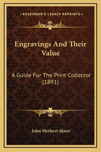 Engravings And Their Value