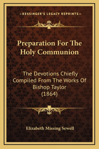 Preparation For The Holy Communion