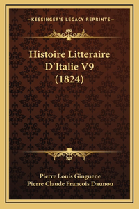 Histoire Litteraire D'Italie V9 (1824)