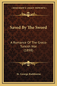 Saved By The Sword