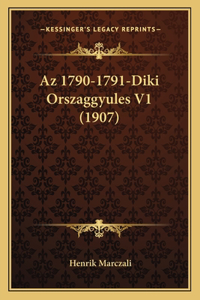 Az 1790-1791-Diki Orszaggyules V1 (1907)