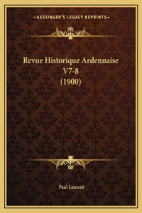 Revue Historique Ardennaise V7-8 (1900)