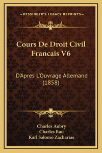 Cours De Droit Civil Francais V6