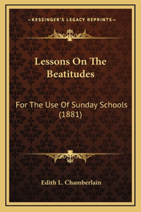 Lessons On The Beatitudes