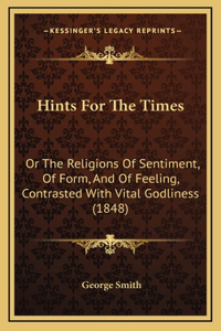 Hints For The Times