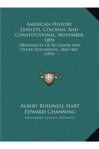 American History Leaflets, Colonial And Constitutional, November 1893