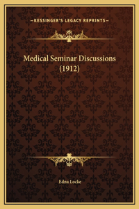 Medical Seminar Discussions (1912)