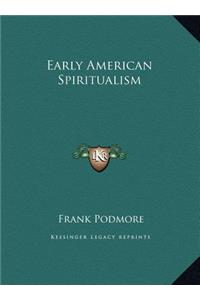 Early American Spiritualism