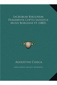 Sacrorum Bibliorum Fragmenta Copto-Sahidica Musei Borgiani V1 (1885)
