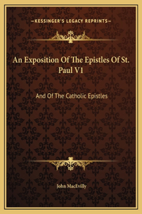 An Exposition Of The Epistles Of St. Paul V1