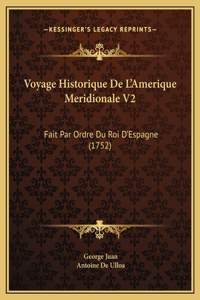 Voyage Historique De L'Amerique Meridionale V2
