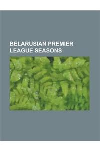 Belarusian Premier League Seasons