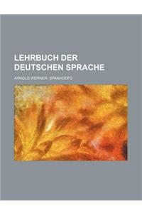 Lehrbuch Der Deutschen Sprache