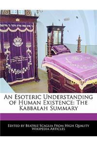 An Esoteric Understanding of Human Existence
