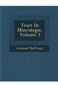 Trait� De Min�ralogie, Volume 3