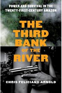The Third Bank of the River